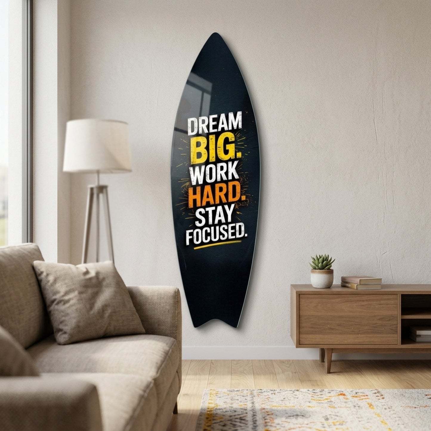 Dream Big Work Hard Motivasyon Yazılı Surf Board Cam Tablo