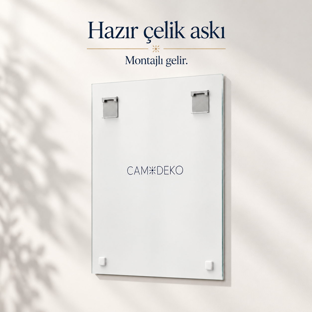CAMDEKO beyaz arka yüz ve hazır çelik askı detayı