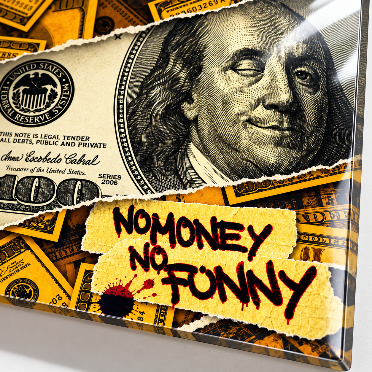 No Money No Funny dolar kolaj UV baskı yakın plan detayı