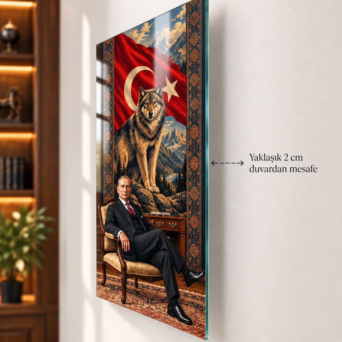 Türk bayrağı, kurt ve portre temalı dikey cam tablo yaklaşık 2 cm duvar mesafesi, askı aparatı görünmeden