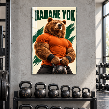 Bahane Yok Sporcu Ayı Dikey Cam Tablo - Kettlebell antrenman salonu